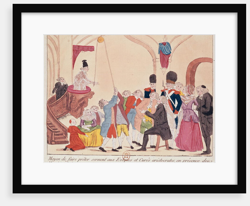 Caricature of the way to make aristocratic bishops and priests swear the oath for the Civil Constitution on the Church, late 18th century by French School