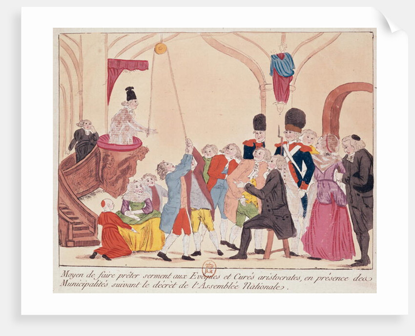 Caricature of the way to make aristocratic bishops and priests swear the oath for the Civil Constitution on the Church, late 18th century by French School