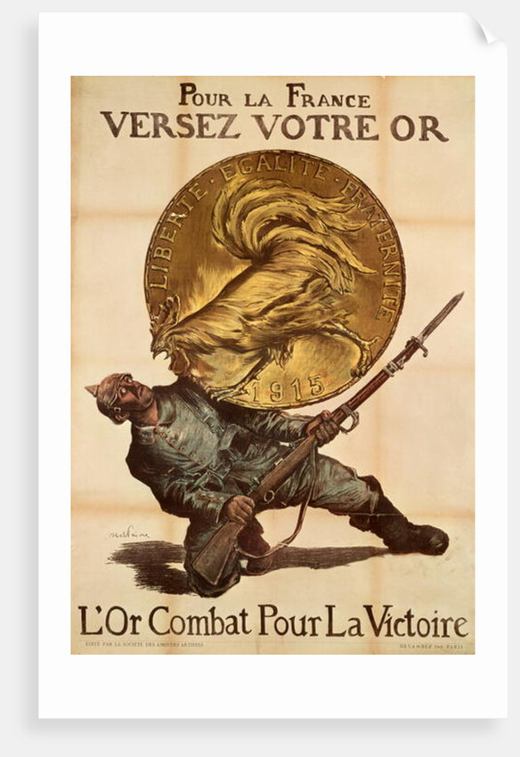 Give Your Gold to France to Fight for Victory, c.1915 by Jules Abel Faivre