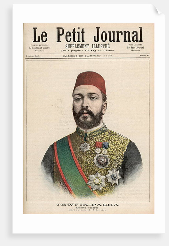 Twefik Pasha Khedive of Egypt, died in Cairo, 7th January by French School