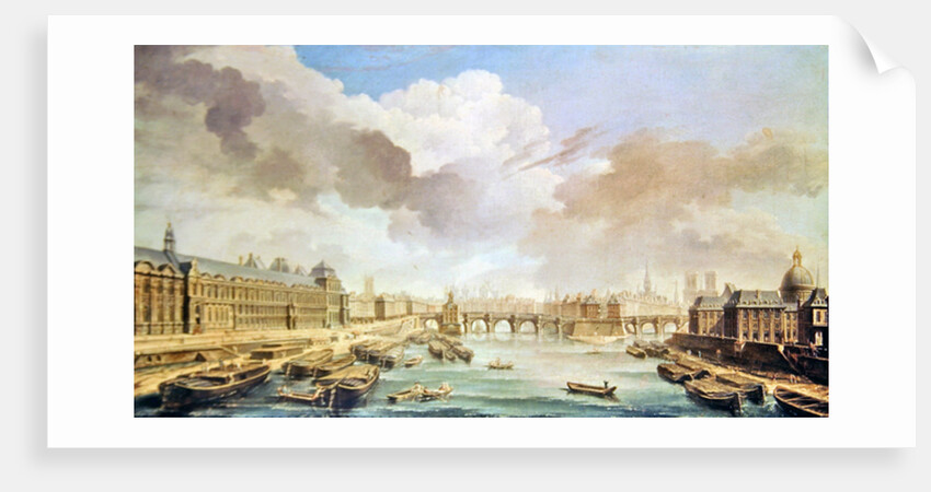 The Louvre, the Pont Neuf and the College des Quatre Nations, 1755 by Nicolas Raguenet