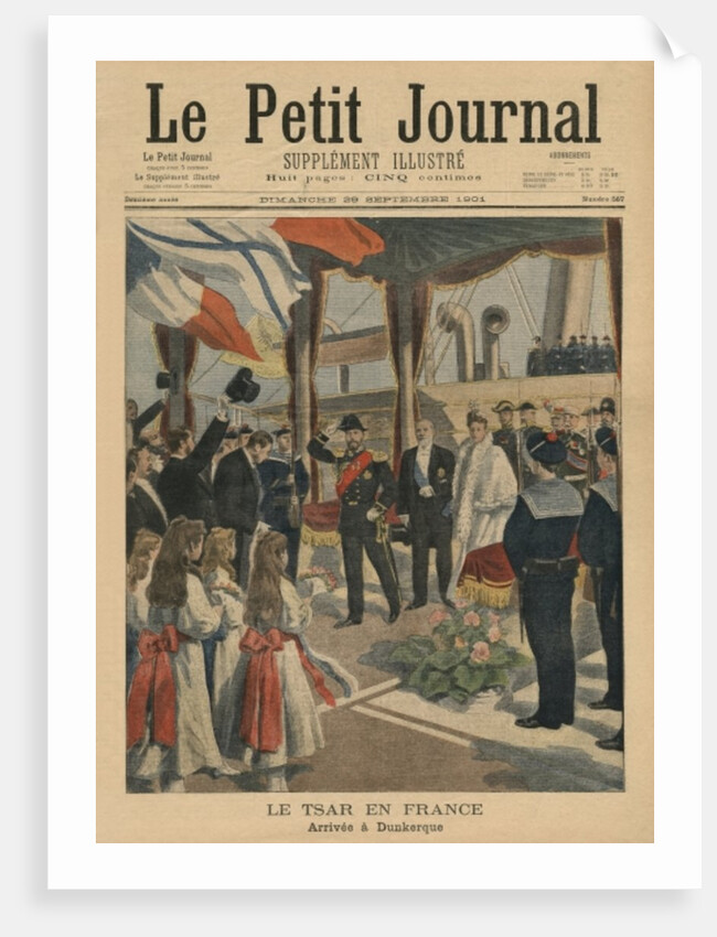Tsar Nicolas II in France, arriving at Dunkirk, front cover illustration from 'Le Petit Journal', Supplement illustre, 29 September 1901 by French School