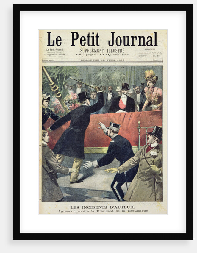 The incidents of Auteuil, agression against the president of the Republic, title page from 'Le Petit Journal', 18 June 1899 by Henri Meyer