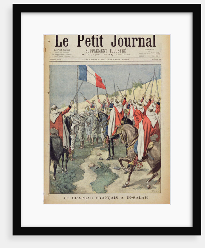 The French flag in In-Salah, 10 January 1900, title page from 'Le Petit Journal', 28 Januray 1900 by Oswaldo Tofani