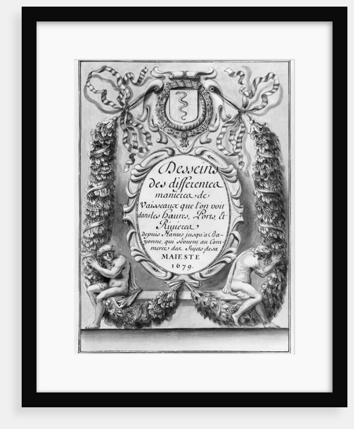 Frontispiece to 'Desseins of different ways of ships... from Nantes to Bayonne... ', 1679 by French School