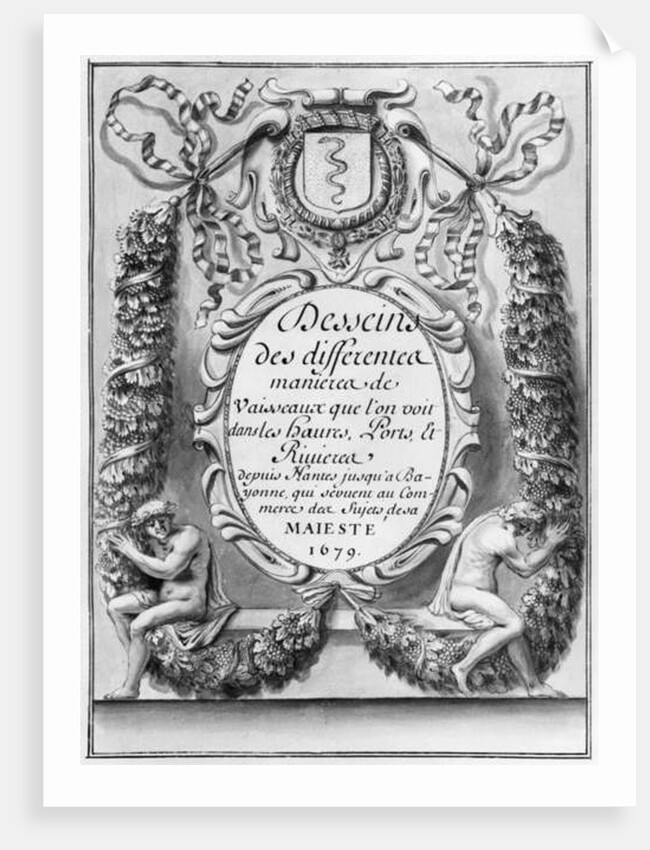 Frontispiece to 'Desseins of different ways of ships... from Nantes to Bayonne... ', 1679 by French School