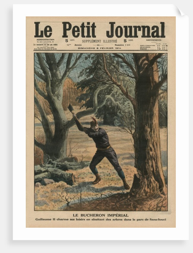 Imperial Woodcutter, Wilhelm II enjoying his leisure time by cutting trees in the park of Sanssouci by French School