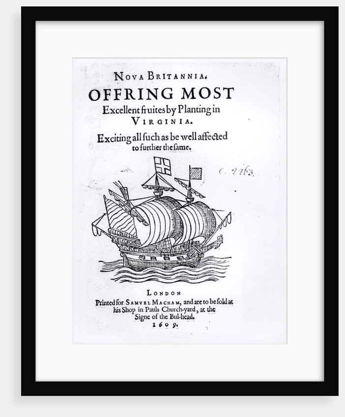 Nova Britannia. Offring Most Excellent Fruites by Planting in Virginia, 1609 by English School