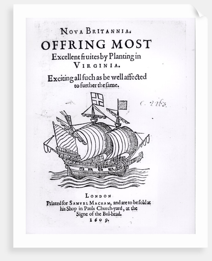 Nova Britannia. Offring Most Excellent Fruites by Planting in Virginia, 1609 by English School
