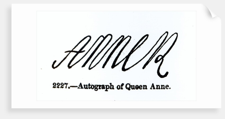 Reproduction of the signature of Queen Anne by Anonymous