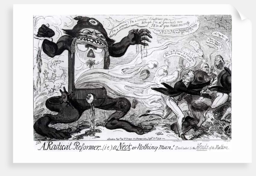 A Radical Reformer, a Neck or Nothing Man! Dedicated to the Heads of the Nation, pub. by Thomas Tegg, 1819 by George Cruikshank