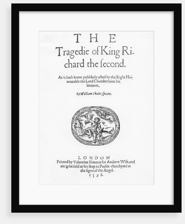 Frontispiece for 'The Tragedy of King Richard the Second', by William Shakespeare, 1598 by English School