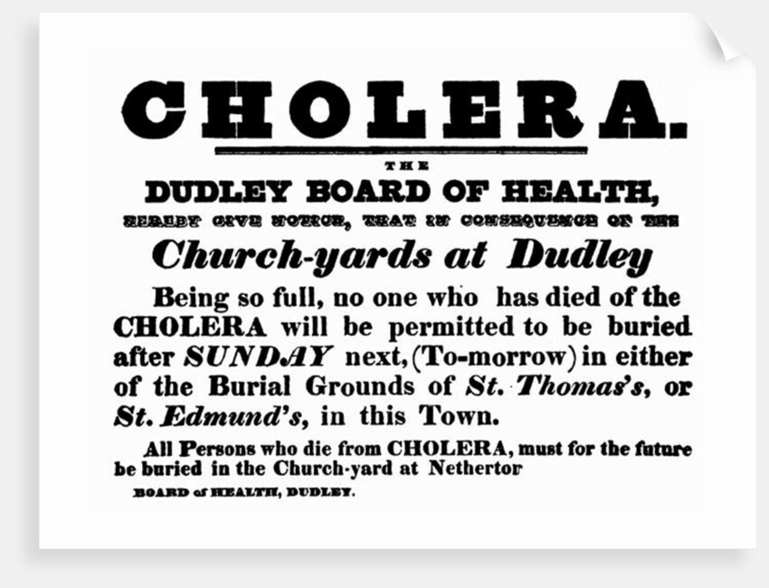 Dudley Board of Health poster announcing the burial procedure for people who have died of Cholera, c.1840's by English School