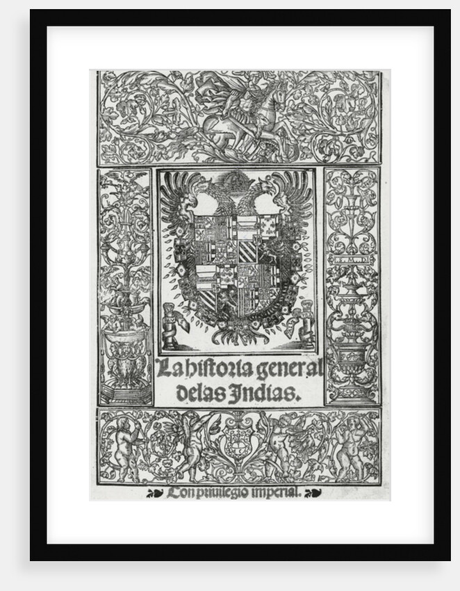 Frontispiece from 'La historia general de las Indias', 1535 by Spanish School