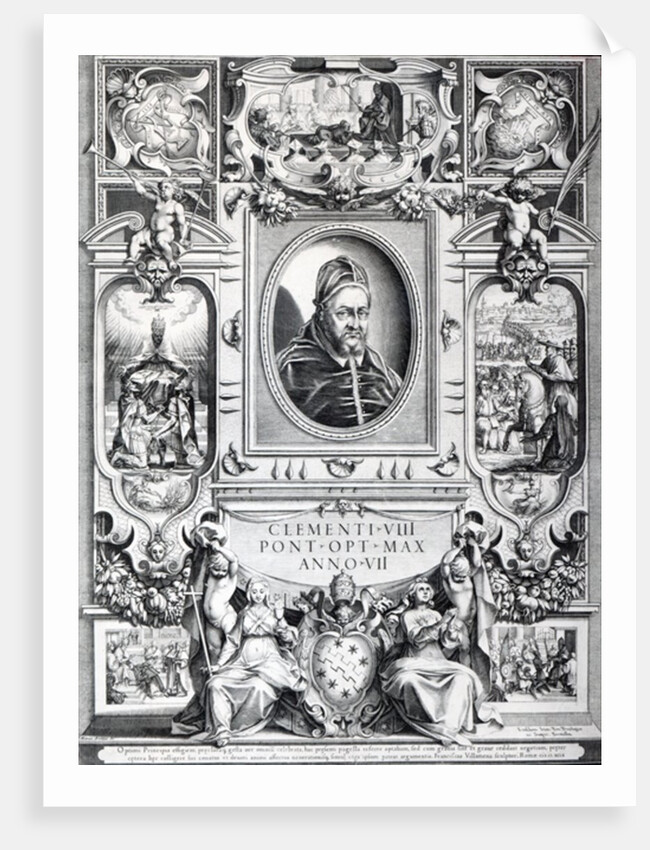 Pope Clement VIII, surrounded by scenes from his life by Francesco Villamena