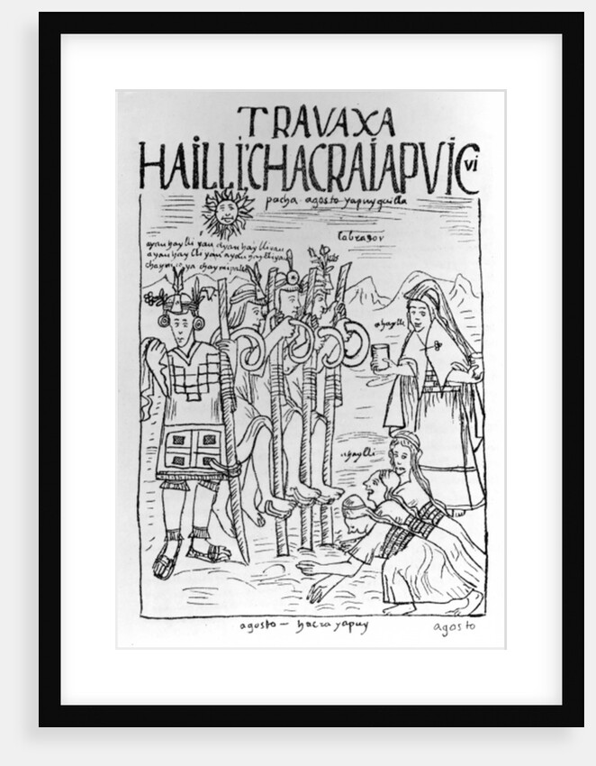 Triumphal songs for August, the month of turning the soil by Felipe Huaman Poma de Ayala