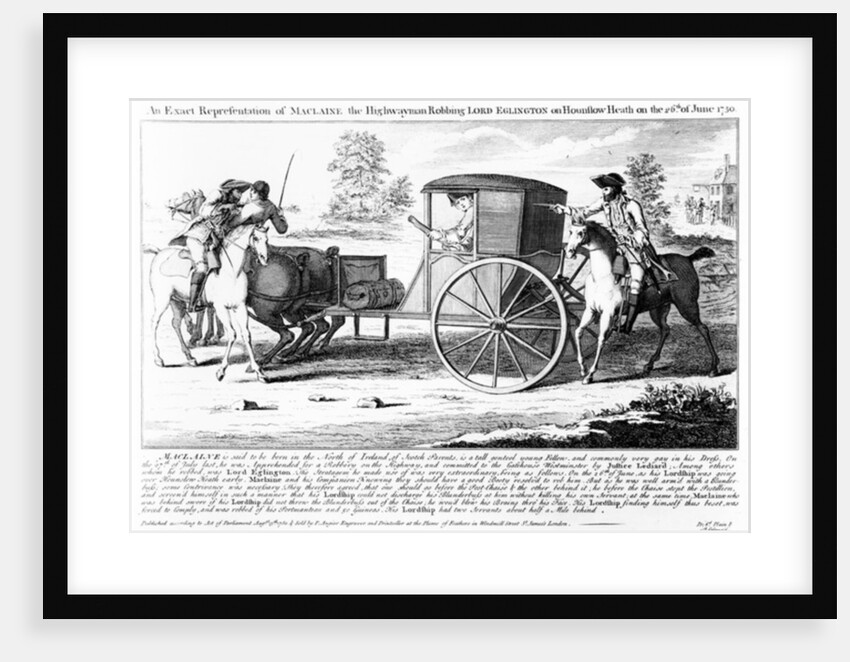 An Exact Representation of Maclaine the Highwayman Robbing Lord Eglington on Hounslow Heath on 26th of June 1750, print made by Charles Mosley, 1750 by (after) English School