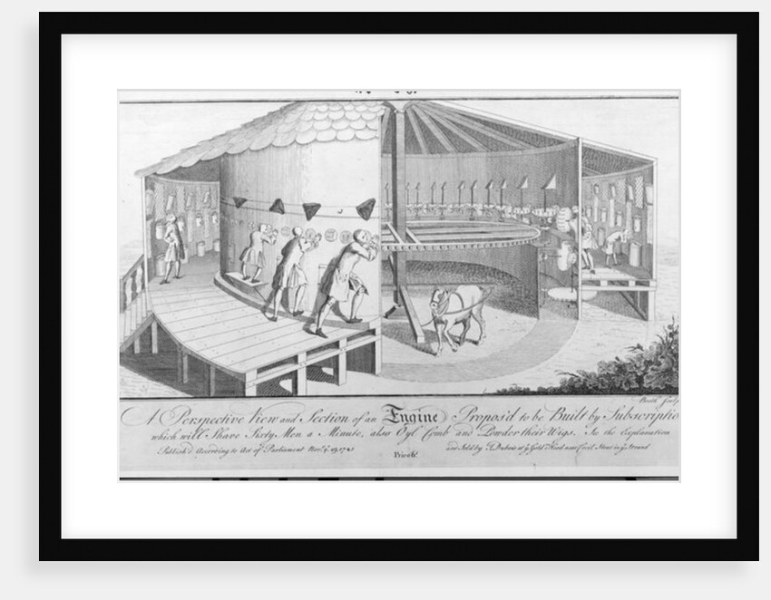 A Perspective View and Section of an Engine Propos'd to be Built by Subscription which will shave Sixty Men a Minute, also Oyl comb and Powder their Wigs by English School