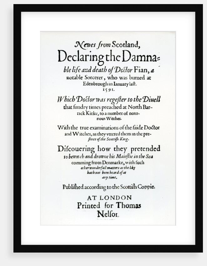 Title page 'Newes from Scotland, Declaring the Damnable life and death of Dr Fian', 1591 by English School