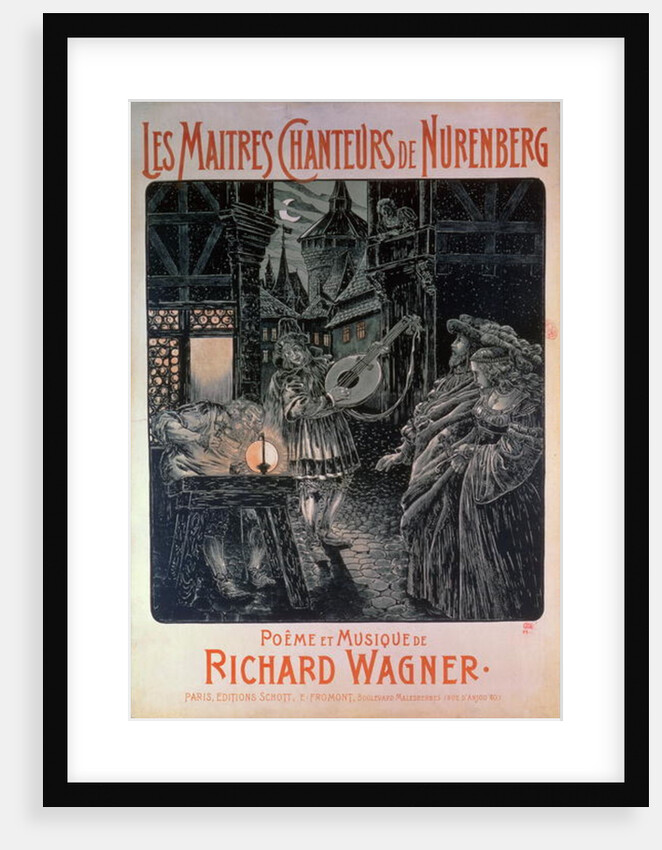 Poster advertising The Master Singers of Nuremberg, poem and music by Richard Wagner 1897 by French School
