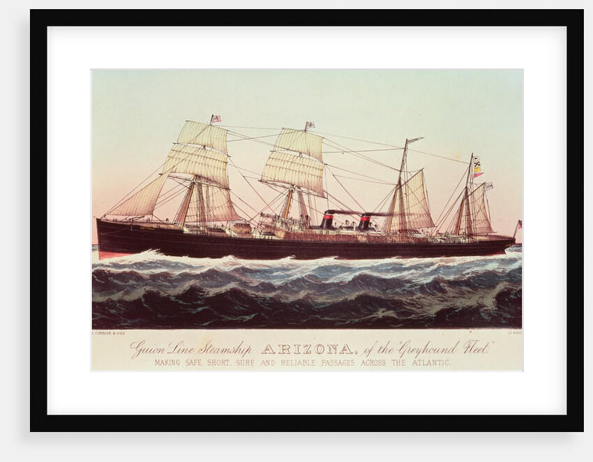 Guion Line Steamship Arizona, of the 'Greyhound Fleet', making Safe, Short and Reliable Passages across the Atlantic by N. and Ives J.M. Currier