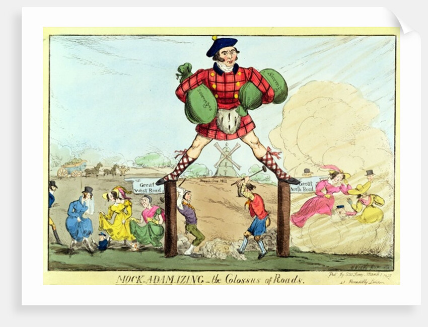 Mock-Adam-izing: the Colossus of Roads, a lampoon of John MacAdam, 1827 by Anonymous Anonymous