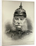 His Imperial Majesty William I, King of Prussia and German Emperor by English School