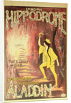 Aladdin: poster from London Hippodrome by Anonymous