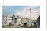 Sackville Street, Dublin, showing the Post Office and Nelson's Column by Samuel Frederick Brocas