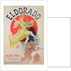 Poster for 'El Dorado' by Jules Cheret by Jules Cheret