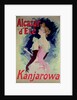 Poster advertising 'Alcazar d'Ete' starring Kanjarowa by Jules Cheret