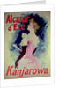 Poster advertising 'Alcazar d'Ete' starring Kanjarowa by Jules Cheret