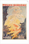 Folies Bergere: la Danse du Feu, France 1897 by Jules Cheret