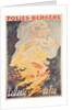 Folies Bergere: la Danse du Feu, France 1897 by Jules Cheret