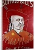 Poster advertising Buffalo Bill's Wild West show, published by Weiners Ltd., London by English School