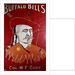 Poster advertising Buffalo Bill's Wild West show, published by Weiners Ltd., London by English School