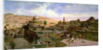 A View of Jerusalem, with the Dome of the Holy Rock, 1864 by Carl Friedrich Heinrich Werner