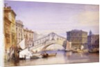 The Rialto from the Grand Canal, 1852 by William Callow