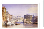 The Rialto from the Grand Canal, 1852 by William Callow