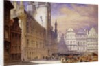 The Hotel de Ville, Brussels, 1856 by William Callow
