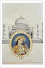 Portrait of Arjumand Banu Begum Mumtaz-i Mahal and the Taj Mahal, built to house her tomb by her husband Shah Jahan by School Indian