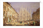 Milan, the Cathedral Square by Samuel Prout