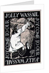 Joy Come to Our Jolly Wassail, 1997 by Karen Carter