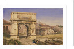 The Arch of Titus, Rome by William Wyld