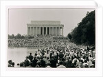 The March on Washington: A View from the Reflecting Pool, 28th August 1963 by Nat Herz