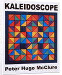 KALEIDOSCOPE, POSTER, 2005 by Peter McClure