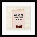 How to become a cat, 2019 by Léa Le Pivert