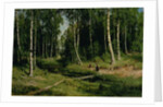 In The Birch Tree Forest, 1883 by Ivan Ivanovich Shishkin