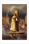Joan of Arc's Death at the Stake, 1843 by Hermann Anton Stilke