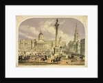 Trafalgar Square, published by the Dickinson Brothers, 19th century by English School